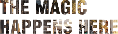 the magic happens here